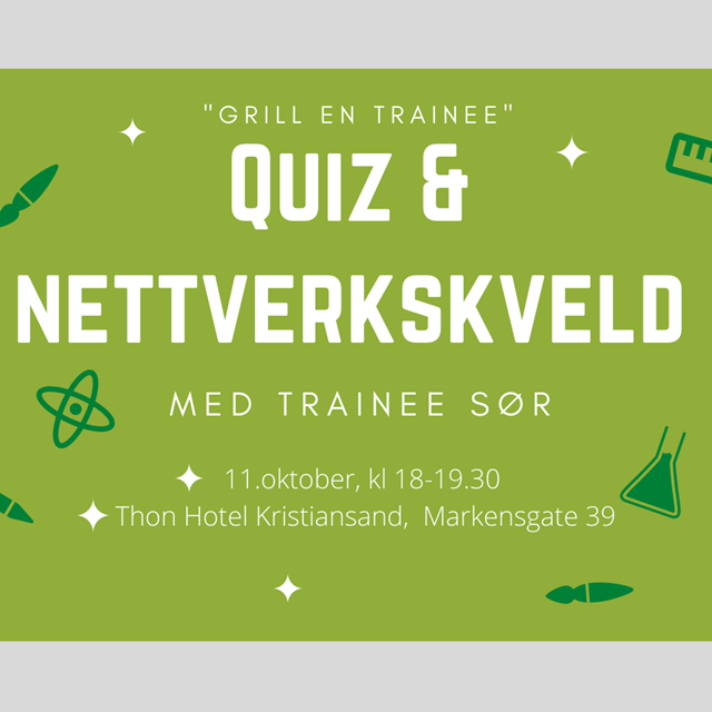 Quiz og nettverkskveld med Trainee Sør!